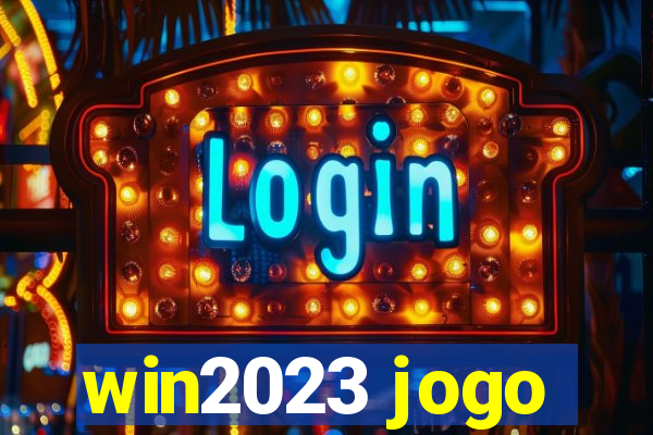 win2023 jogo